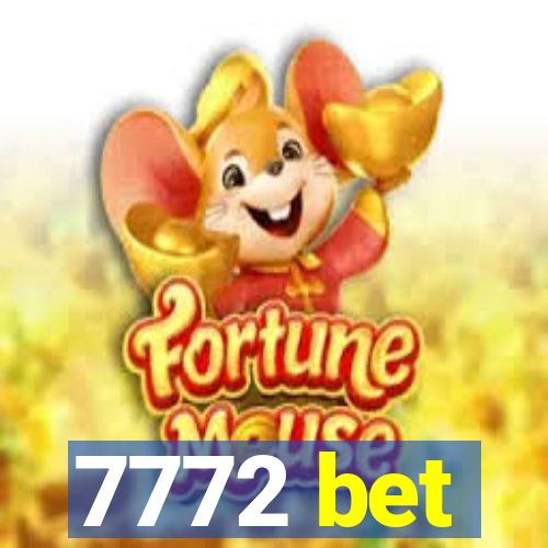 7772 bet